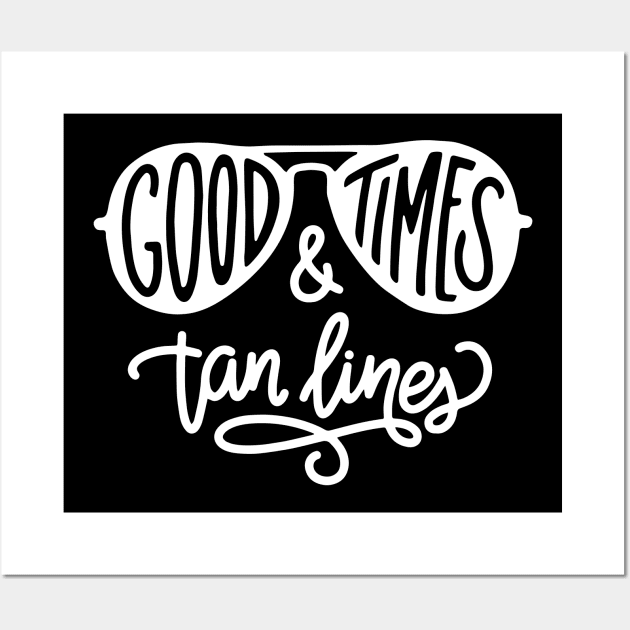 Good Times And Tan Lines Cute Sunglasses Summer Wall Art by ZimBom Designer